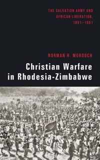 Christian Warfare in Rhodesia-Zimbabwe