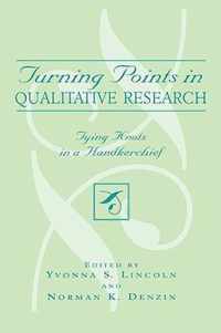 Turning Points in Qualitative Research