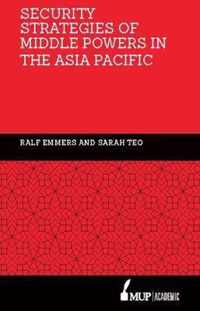 Security Strategies of Middle Powers in the Asia Pacific