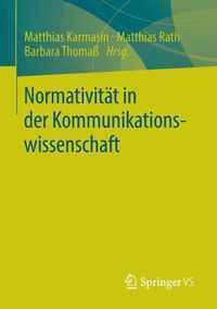 Normativitat in Der Kommunikationswissenschaft