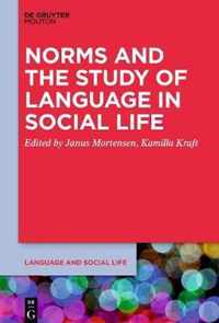 Norms and the Study of Language in Social Life