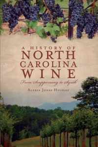 A History of North Carolina Wines