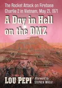 A Day in Hell on the DMZ