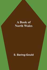 A Book of North Wales