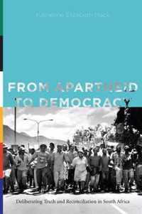 From Apartheid To Democracy