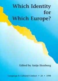 Which Identity for Which Europe?