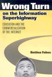 Wrong Turn on the Information Superhighway