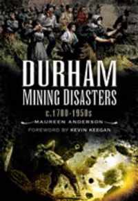 Durham Mining Disasters C.1700-1950