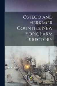 Ostego and Herkimer Counties, New York, Farm Directory