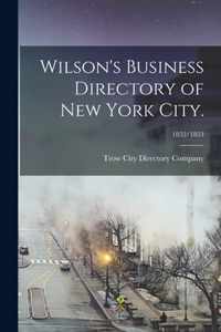 Wilson's Business Directory of New York City.; 1852/1853