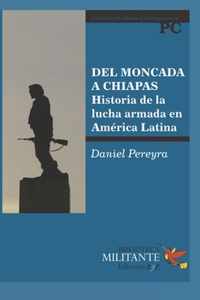 del Moncada a Chiapas