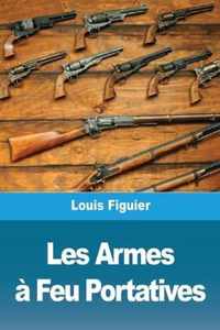 Les Armes a Feu Portatives