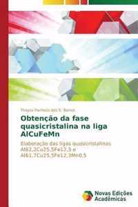 Obtencao da fase quasicristalina na liga AlCuFeMn