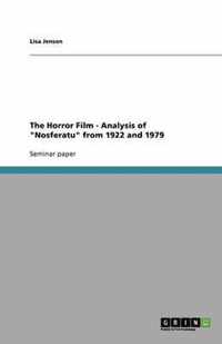 The Horror Film - Analysis of "Nosferatu" from 1922 and 1979