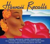 Hawaii Recalls: Nostalgic Images of the Hawaiian Islands