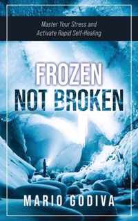 Frozen, Not Broken