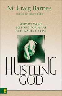 Hustling God