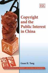 Copyright and the Public Interest in China