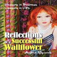 Reflections of a Successful Wallflower