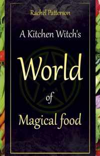 Kitchen Witchs World Of Magical Food