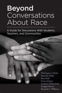 Beyond Conversations about Race