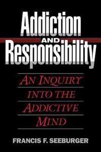 Addiction and Responsibility