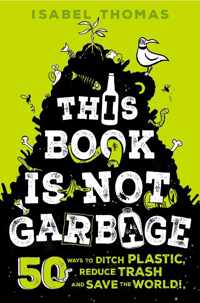 This Book Is Not Garbage