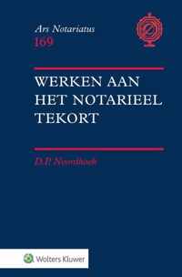 Ars notariatus 169 -   Werken aan het notarieel tekort