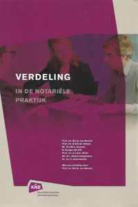 Verdeling in de notariële praktijk, Preadvies KNB 2012