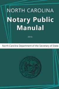 North Carolina Notary Public Manual, 2016