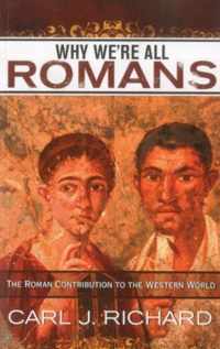 Why We're All Romans