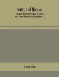 Notes and queries; A Medium of Intercommunication for Literary Men, General Readers Ninth Series (Volume II)