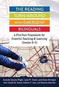 The Reading Turn-Around with Emergent Bilinguals