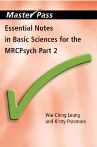 Essential Notes in Basic Sciences for the MRCPsych