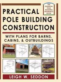 Practical Pole Building Construction