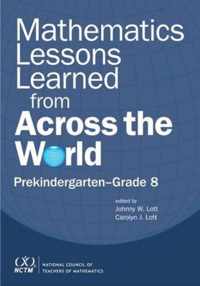 Mathematics Lessons Learned from Across the World