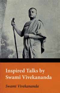 Inspired Talks By Swami Vivekananda