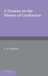 Treatise On The History Of Confession