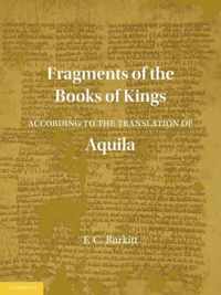 Fragments of the Books of Kings According to the Translation of Aquila