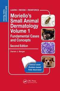 Moriello's Small Animal Dermatology, Fundamental Cases and Concepts