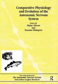 Comparative Physiology and Evolution of the Autonomic Nervous System