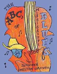 The ABC's of the Mississippi Blues