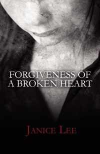 Forgiveness of a Broken Heart