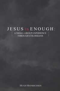 Jesus is Enough