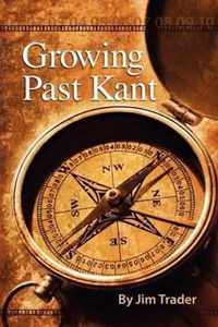 Growing Past Kant