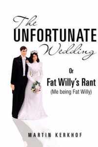 The Unfortunate Wedding