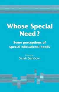 Whose Special Need?