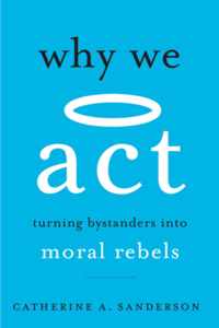 Why We Act