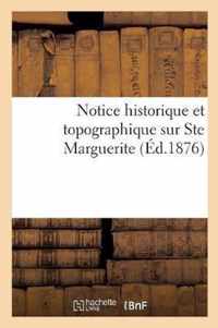Notice Historique Et Topographique Sur Ste Marguerite
