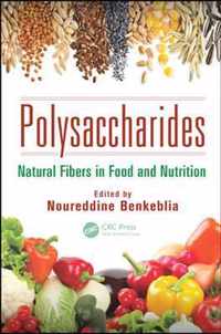 Polysaccharides: Natural Fibers in Food and Nutrition